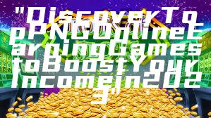 "Discover Top PNG Online Earning Games to Boost Your Income in 2023"